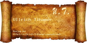 Ullrich Tihamér névjegykártya